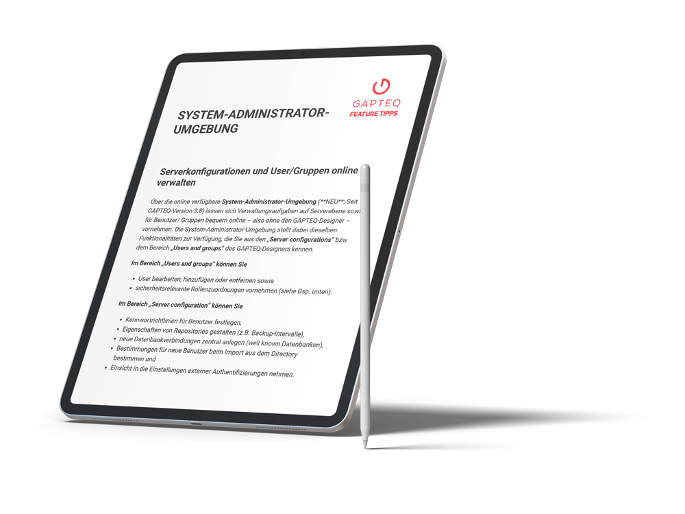 Tablet und Pencil als freigestelltes Bild mit GAPTEQ Feature-Tipp zur Systemadministrator-Umgebung auf dem Screen